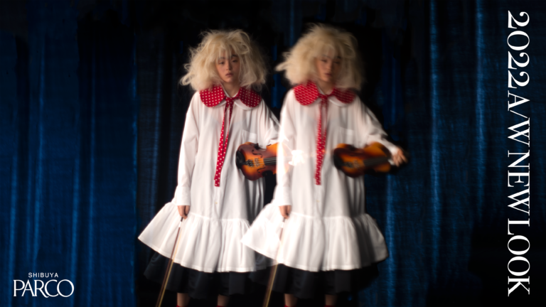 Shibuya PARCO 2022 A/W New Look